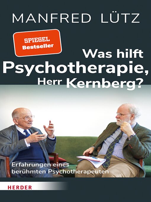Title details for Was hilft Psychotherapie, Herr Kernberg? by Otto Kernberg - Available
